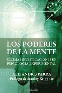 bokomslag Los Poderes de la Mente: Últimas Investigaciones En Psicología Paranormal