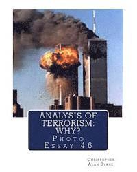 bokomslag Analysis of Terrorism: Why?: Photo Essay 46