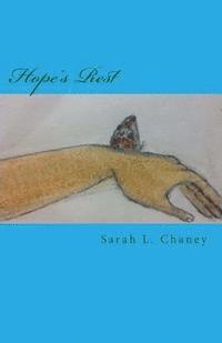 Sarah L. Chaney - Hope's Rest, Häftad