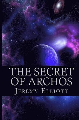 bokomslag The Secret of Archos