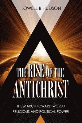 The Rise of the Antichrist 1