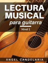 bokomslag Lectura Musical para Guitarra: Nivel 1