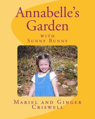 Annabelle's Garden: With Sunny Bunny 1