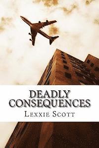 Deadly Consequences 1