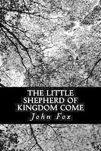 The Little Shepherd of Kingdom Come 1