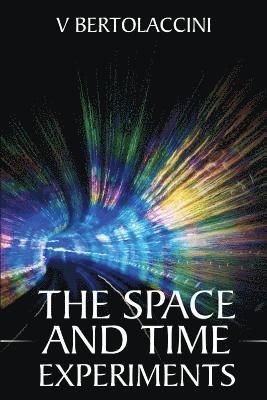 The Space and Time Experiments 1