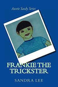 bokomslag Frankie The Trickster