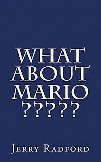 bokomslag What About Mario?