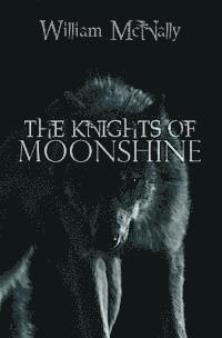 bokomslag The Knights of Moonshine