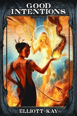 Elliott Kay - Good Intentions, Häftad