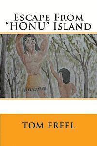 Escape From 'HONU' Island 1