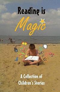 bokomslag Reading is Magic: A Collection of Children's Stories