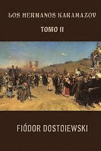 bokomslag Los hermanos Karamazov (Tomo 2)