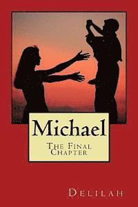 bokomslag Michael, The Final Chapter