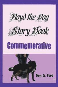 Floyd the Dog Story Book Commemorative 1