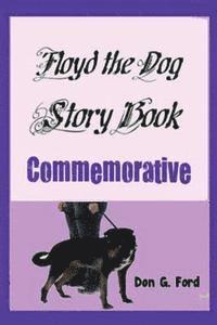 Don G. Ford - Floyd the Dog Story Book Commemorative, Häftad