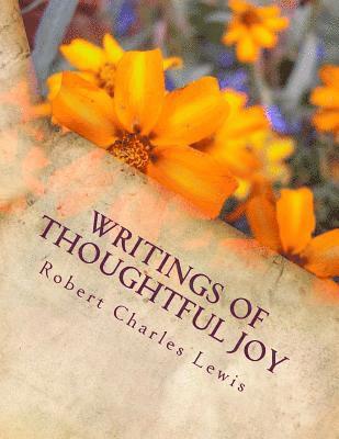 Writings of Thoughtful Joy 1