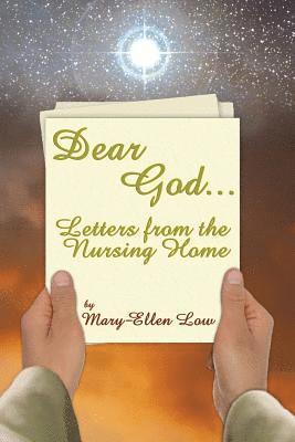 bokomslag Dear God ...: Letters from the Nursing Home