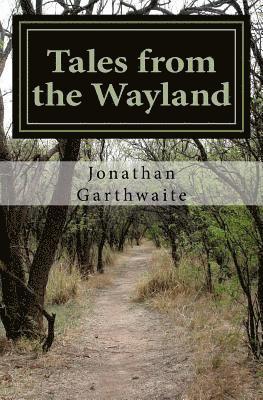 bokomslag Tales From the Wayland: Forth Edition