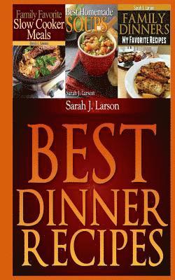 Best Dinner Recipes: Family Favorite Recipes 1