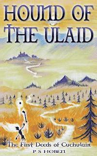 HOUND OF THE ULAID - The First Deeds of Cuchulain 1