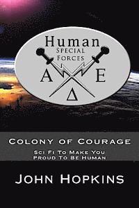 Colony of Courage 1