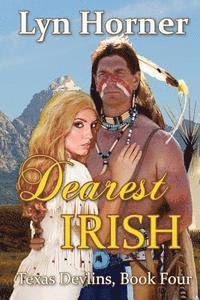 bokomslag Dearest Irish: Texas Devlins, Book Four
