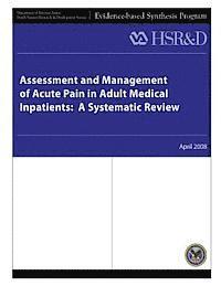 bokomslag Assessment and Management of Acute Pain in Adult Medical Inpatients: A Systematic Review