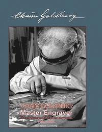 bokomslag Chaim Goldberg: Master Engraver: A catalogue of his available graphic work executed between 1960 - 2000