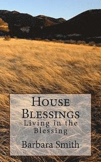 bokomslag House Blessings: Living in the Blessing