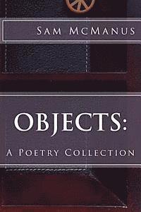 bokomslag Objects: A Poetry Collection