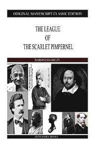 bokomslag The League Of The Scarlet Pimpernel