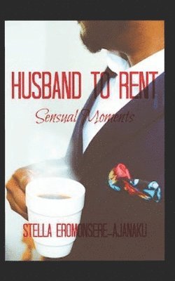 HUSBAND to RENT: Husband for a week 1