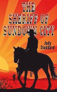 bokomslag The Sheriff Of Sundown City