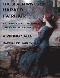 bokomslag The Seven Wives of Harald Fairhair: 1st King of All Norway - A Viking Saga