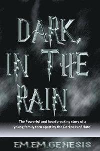 bokomslag Dark, In The Rain