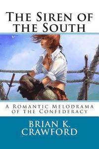 bokomslag The Siren of the South