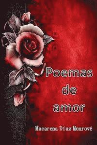 Macarena Diaz Monrove - Poemas de amor, Häftad