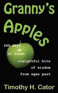 bokomslag Granny's Apples: 365 days of fresh, insightful bits of wisdom from ages past