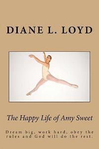 bokomslag The Happy Life of Amy Sweet