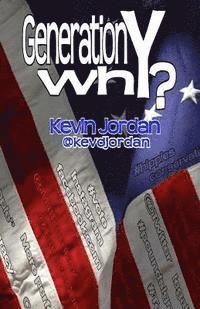 Kevin Jordan - Generation whY, Häftad