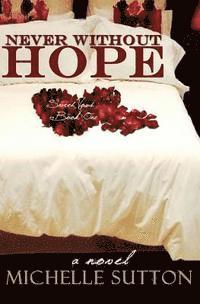 Michelle Sutton - Never Without Hope, Häftad