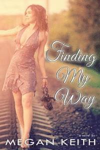 Finding My Way 1