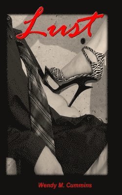 Wendy M. Cummins - Lust, Häftad