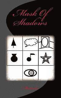 Mask Of Shadows 1