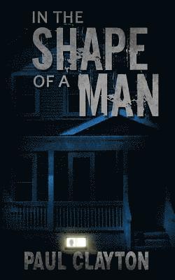 In the Shape of a Man