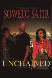 Soweto Satir - Unchained, Häftad