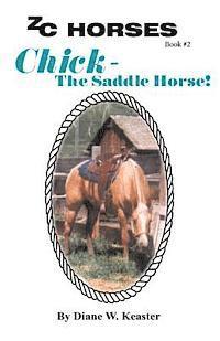 bokomslag Chick-The Saddle Horse