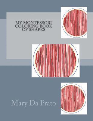 bokomslag My Montessori Coloring Book of Shapes