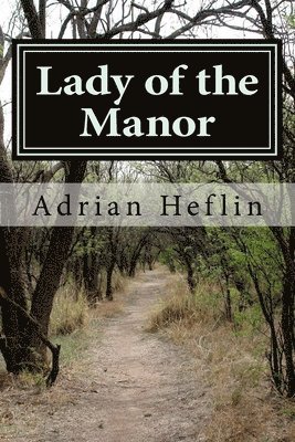 Lady of the Manor 1